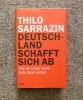 Thilo Sarrazin - Deutschland schafft sich ab