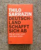 Thilo Sarrazin - Deutschland schafft sich ab