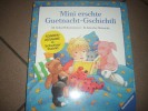 Mini erschte Guetnacht-Gschichtli von M. Scharff-Kniemeyer, R. Knzler-Behncke